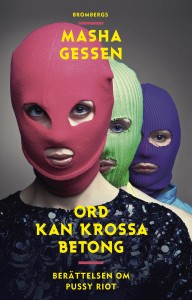 O_Ord kan krossa betong pussy Riot omslag.indd