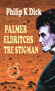 9789177424079_200_palmer-eldritchs-tre-stigman